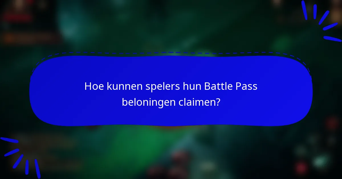 Hoe kunnen spelers hun Battle Pass beloningen claimen?